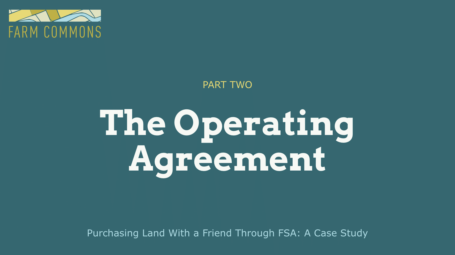The Operating Agreement