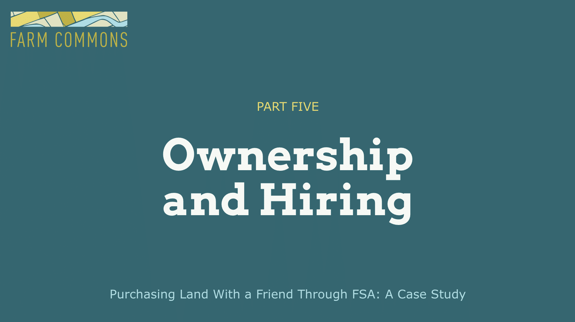 Ownership and Hiring
